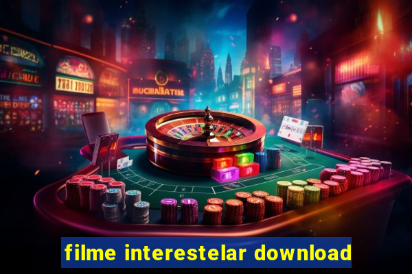 filme interestelar download